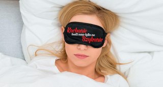 Kochanie budź mnie na bzykanie sex opaska na oczy